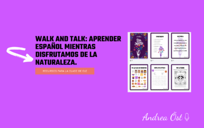 Walk and Talk: aprender español mientras disfrutamos de la naturaleza.